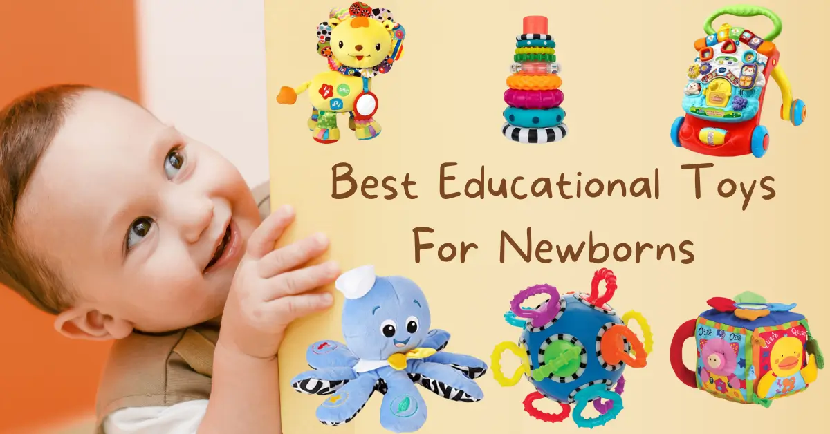 Best Educational Toys For Newborns