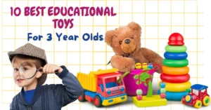 10 Best Educational Toys For 3 Year Olds