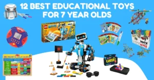 12 Best Educational Toys For 7 Year Olds