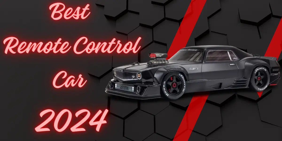 Best Remote Control Car 2024