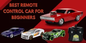 Best Remote Control Car For Beginners