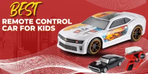 Best Remote Control Car For Kids